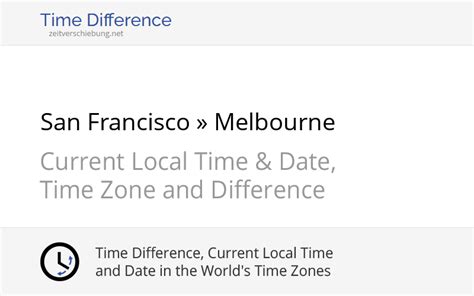 san francisco to melbourne time|Melbourne, Australia to UTC to San Francisco, CA, USA .